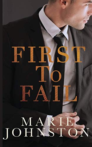 First to Fail / Based On Principal book cover