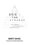 See The Strange: The Gospel According to Revelation