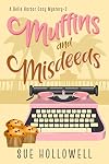 Muffins and Misdeeds