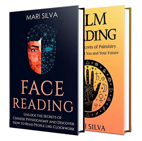 Face and Palm Reading: How to Read People Using Chinese Physiognomy and Palmistry