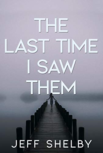 The Last Time I Saw Them book cover
