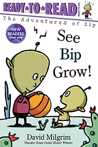 See Bip Grow! (By: David Milgrim) cover