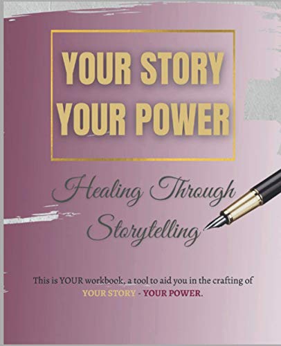 Your Story Your Power: Healing Through Storytelling book cover