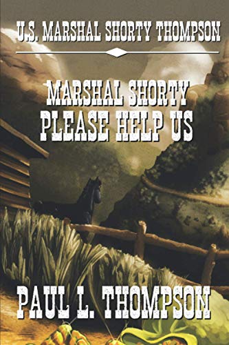 Marshal Shorty Please Help Us book cover