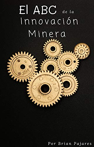 Portada de El ABC de la Innovación Minera