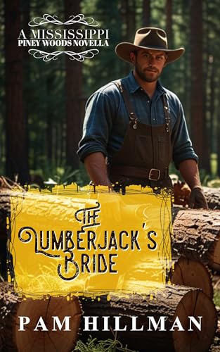 The Lumberjack's Bride (By: Pam Hillman) cover