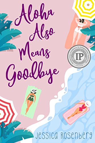 Aloha Also Means Goodbye book cover