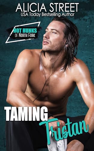 Taming Tristan (By: Alicia Street) cover