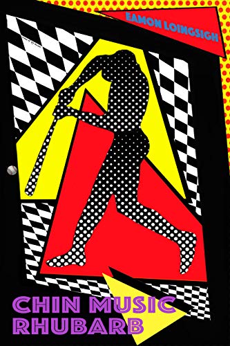 Chin Music Rhubarb cover