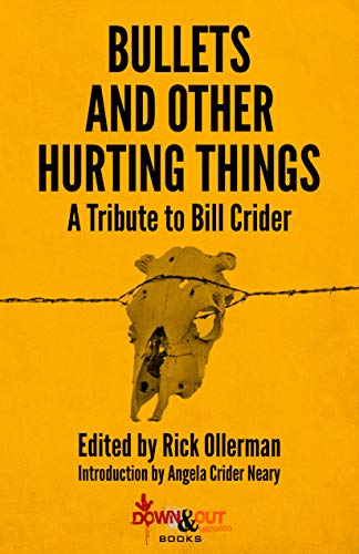 Bullets and Other Hurting Things: A Tribute to Bill Crider book cover