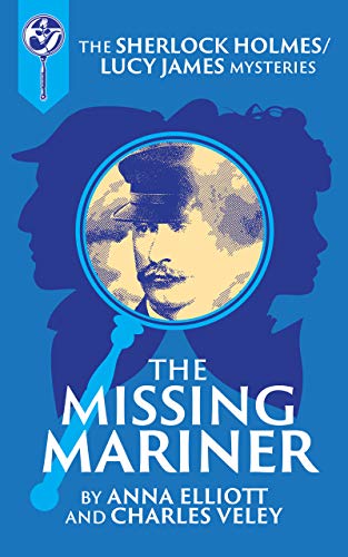 The Missing Mariner (By: Anna Elliott) cover