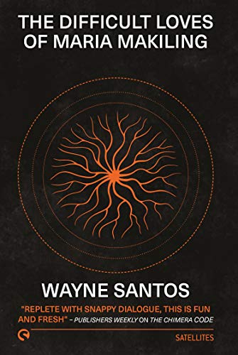 The Difficult Loves of Maria Makiling (By: Wayne Santos) cover