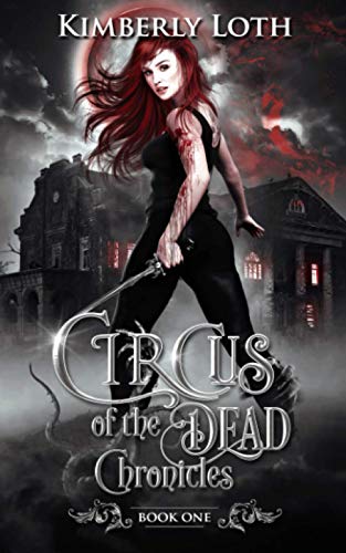 Circus of the Dead Chronicles Book 1 cover