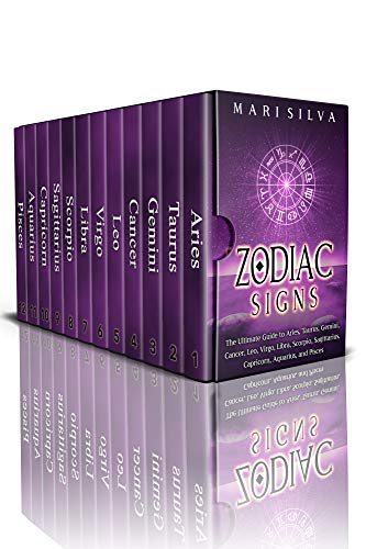 Zodiac Signs: The Ultimate Guide to Aries, Taurus, Gemini, Cancer, Leo, Virgo, Libra, Scorpio, Sagittarius, Capricorn, Aquarius, and Pisces