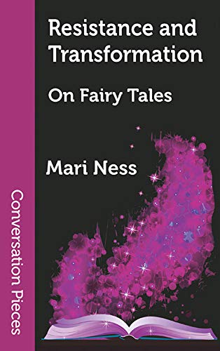 Resistance and Transformation (By: Mari Ness) cover