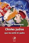 Chistes judíos que me contó mi padre (Spanish Edition)