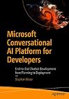 Microsoft Conversational AI Platform for Developers: End-to-End Chatbot Development from Planning to Deployment