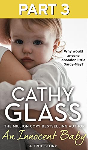 An Innocent Baby: Part 3 of 3 (As: Cathy Glass) cover