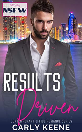 Results Driven (By: Carly Keene) cover