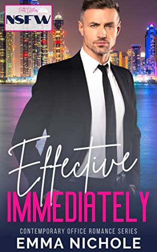Effective Immediately (By: Emma Nichole) cover