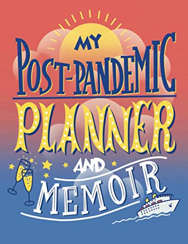 My Post Pandemic Planner and Memoir cover