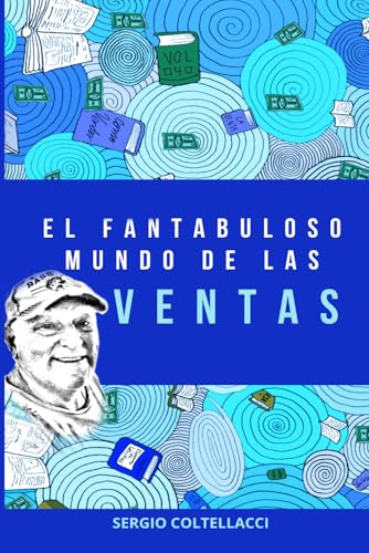 El Fantabuloso Mundo de las Ventas