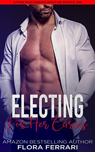 Electing For her Curves book cover