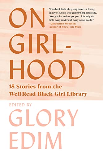 On Girlhood: 15 Stories from the Well-Read Black Girl Library book cover