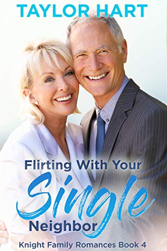 Flirting with your Single Neighbor book cover