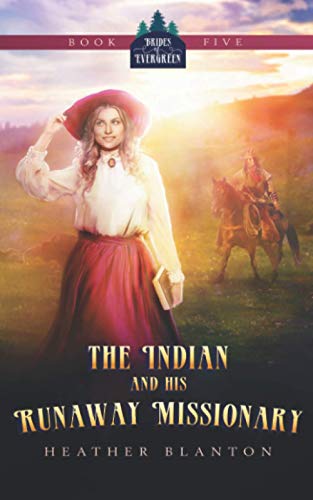 The Indian and His Runaway Missionary book cover
