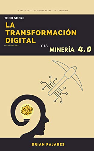 Portada de La Transformación Digital y la Minería 4.0