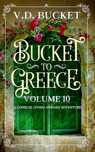 Bucket To Greece Volume 10 book cover