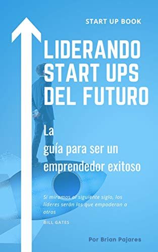 Portada de Liderando Start Ups del Futuro