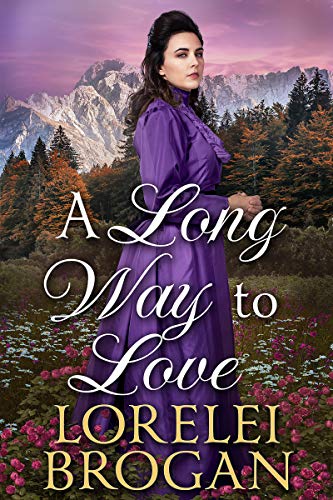 A Long Way to Love (By: Lorelei Brogan) cover
