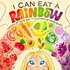 I Can Eat a Rainbow (Children's Book Collection)