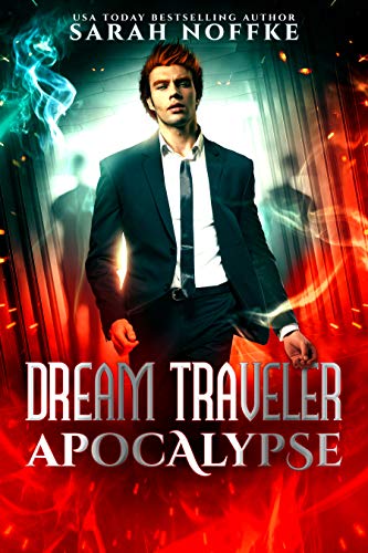 The Dream Traveler Apocalypse book cover