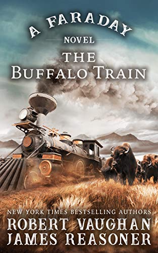 The Buffalo Train (By: James Reasoner,Robert Vaughan) cover