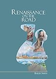 Renaissance On The Road