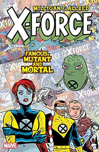 Famous, Mutant and Mortal (By: Peter Milligan) cover