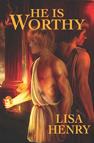 He is Worthy (By: Lisa Henry) cover