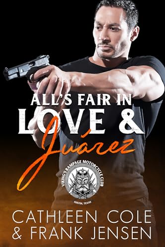 All's Fair In Love & Juárez book cover
