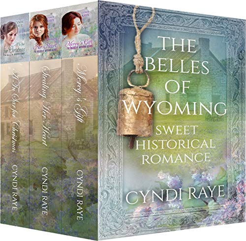 The Belles of Wyoming (By: Cyndi Raye) cover