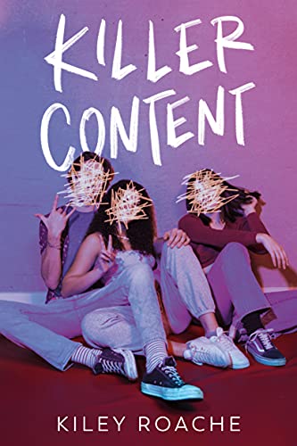 Killer Content (By: Kiley Roache) cover