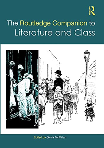 The Routledge Companion to Literature and Class book cover