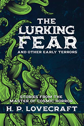 The Lurking Fear and Other Early Terrors book cover