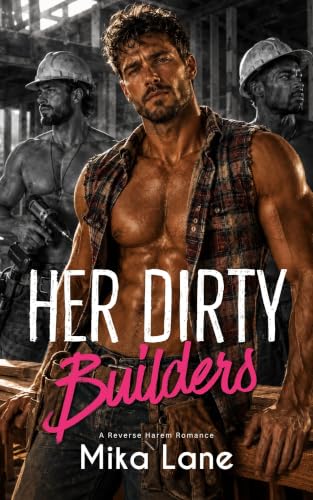 Her Dirty Builders book cover