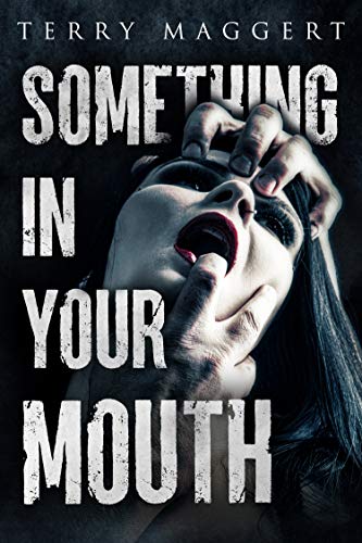 Something In Your Mouth book cover