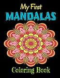 My First Mandala Coloring Book: Big Mandalas To Color For Relaxation Size 8.5 x 11 For Kids And Adults Coloring Activity