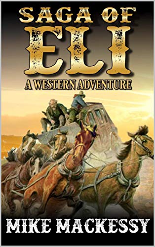 The Saga of Eli book cover