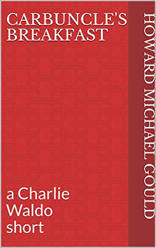 Carbuncle's Breakfast book cover